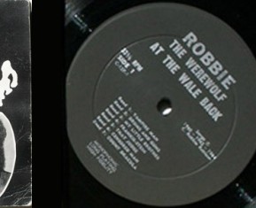 Robbie The Werewolf - Live At The Waleback