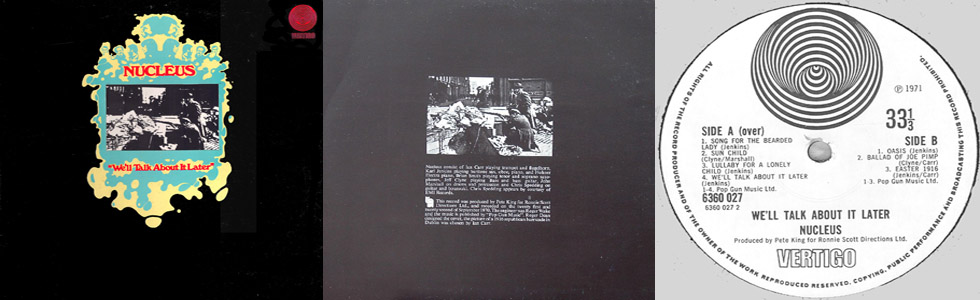 Nucleus - We'll Talk About It Later